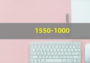 1550-1000