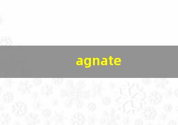 agnate