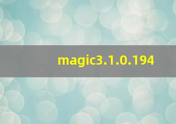 magic3.1.0.194