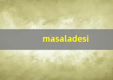 masaladesi